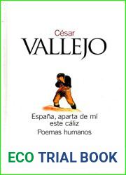Espana, aparta de mi este caliz Poemas humanos