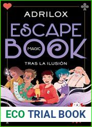 Escape (Magic) Book. Tras la ilusion: Un desafio lleno de trucos (Spanish Edition)