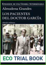 Los pacientes del doctor Garcia (Episodios de una guerra interminable, #4)