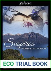 Suspiros (Excusas de un amor 1) (Spanish Edition)