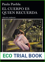 El cuerpo es quien recuerda
