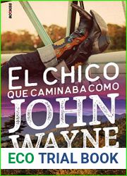 El chico que caminaba como John Wayne