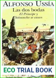 Las dos bodas: el principe y Sotoancho se casan (Memorias del marques de Sotoancho, #6)