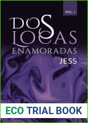 Dos Locas Enamoradas Volume I