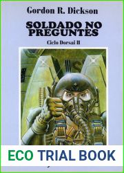 Soldado no preguntes (Ciclo Dorsai, #2)