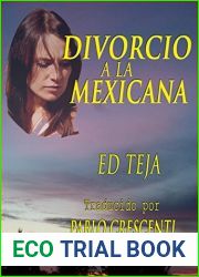 Divorcio a la mexicana (Spanish Edition)