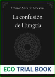 La confusion de Hungria (Spanish Edition)
