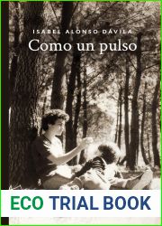 Como un pulso (Spanish Edition)