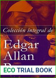 Coleccion integral de Edgar Allan Poe: Cuentos y Poemas (Spanish Edition)