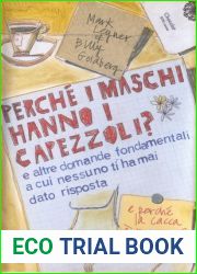 Perche i maschi hanno i capezzoli? E altre domande fondamentali a cui nessuno ti ha mai dato risposta