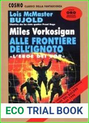 Miles Vorkosigan alle frontiere dell|ignoto