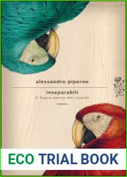 Inseparabili (Il fuoco amico dei ricordi, #2)