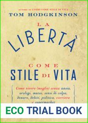 La liberta come stile di vita