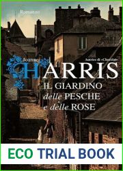 Il giardino delle pesche e delle rose