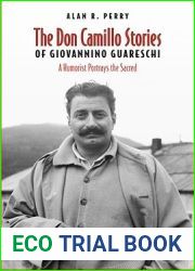 Don Camillo Stories of Giovannino Guareschi: A Humorist Potrays the Sacred