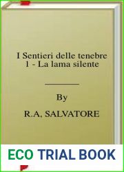 I Sentieri delle tenebre 1 - La lama silente