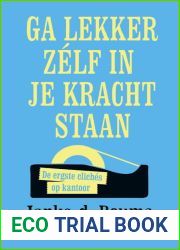 Ga lekker zelf in je kracht staan