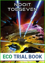 Nooit toegeven (De Kurtherian Gambit Book 15) (Dutch Edition)