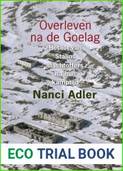 Overleven Na De Goelag (Dutch Edition)