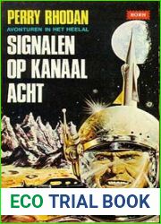 Signalen op Kanaal acht (Perry Rhodan #2 Born serie 2)