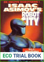 Moordzaken (Isaac Asimov|s Robot City, #2)