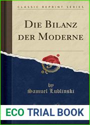 Die Bilanz der Moderne (Classic Reprint) (German Edition)