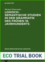 Logisch-semantische Studien in der Grammatik des fruhen 19. Jahrhunderts: Untersuchungen zur Kategorienlehre von Simon Heinrich Adolf Herling (Reihe Germanistische Linguistik, 160) (German Edition)