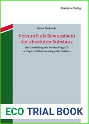 Vernunft ALS Bewusstsein Der Absoluten Substanz: Zur Darstellung Des Vernunftbegriffs in Hegels and gt;