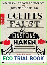 Goethes Faust und Einsteins Haken: Der Kampf der Wissenschaften