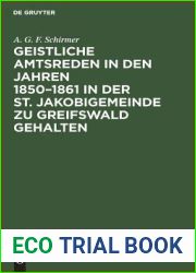 Geistliche Amtsreden in den Jahren 1850-1861 in der St. Jakobigemeinde zu Greifswald gehalten (German Edition)