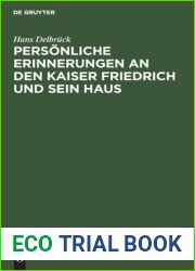 Personliche Erinnerungen an den Kaiser Friedrich und sein Haus (German Edition)