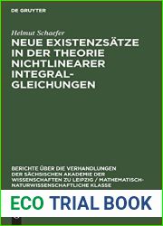 Neue Existenzsatze in der Theorie nichtlinearer Integralgleichungen (Berichte uber die Verhandlungen der Sachsischen Akademie der Wissenschaften zu … Klasse, 101, 7) (German Edition)