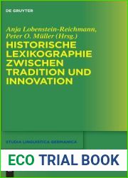Historische Lexikographie zwischen Tradition und Innovation (Studia Linguistica Germanica, 129) (German Edition)
