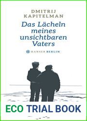 Das Lacheln meines unsichtbaren Vaters (German Edition)