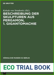 Beschreibung der Skulpturen aus Pergamon, 1. Gigantomachie (Konigliche Museen zu Berlin) (German Edition)