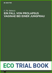 Ein Fall von Prolapsus vaginae bei einer Jungfrau: Inaugural-Dissertation (German Edition)