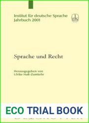 Sprache und Recht (Jahrbuch des Instituts fur Deutsche Sprache, 2001) (German Edition)