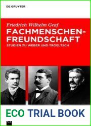 Fachmenschenfreundschaft: Studien Zu Weber Und Troeltsch (Troeltsch-Studien. Neue Folge) (German Edition)