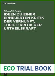 Ideen zu einer erneuerten Kritik der Vernunft, Theil 1: Kritik der Urtheilskraft (German Edition)
