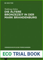 Die altere Bronzezeit in der Mark Brandenburg (Vorgeschichtliche Forschungen, 9) (German Edition)