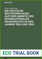 Die Deutsche Rechtsprechung Auf Dem Gebiete Des Internationalen Privatrechts: Im Jahre 1954 1955 (German Edition)