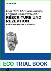 Reecriture und Rezeption: Wandlungen des Artusromans (Schriften der Internationalen Artusgesellschaft, 14) (German Edition)