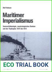 Maritimer Imperialismus: Seemachtideologie, Seestrategisches Denken Und Der Tirpitzplan 1875 Bis 1914 (Beitr???ge Zur Milit???rgeschichte) by Rolf Hobson (2004-06-30)