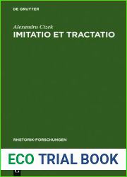 Imitatio et tractatio: Die literarisch-theoretischen Grundlagen der Nachahmung in Antike und Mittelalter (Rhetorik-Forschungen, 7) (German Edition)