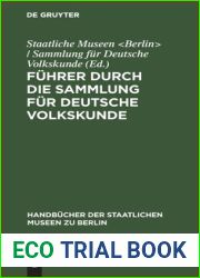 Fuhrer durch die Sammlung fur deutsche Volkskunde (Handbucher der Staatlichen Museen zu Berlin) (German Edition)