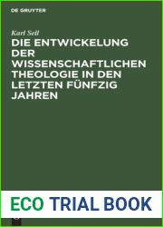 Die Entwickelung der wissenschaftlichen Theologie in den letzten funfzig Jahren: Rede beim Antritt des Rektorats der Universitat Bonn am 18. Oktober 1912 (German Edition)