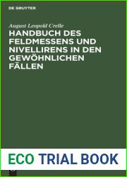 Handbuch des Feldmessens und Nivellirens in den gewohnlichen Fallen (German Edition)