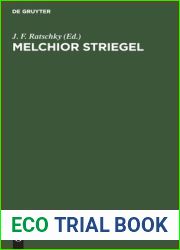 Melchior Striegel: Ein heroischepisches Gedicht. Fur Freunde der Freyheit und Gleichheit (German Edition)