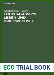 Louis Agassiz|s Leben und Briefwechsel (German Edition)