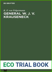 General W. J. v. Krauseneck: Mit einem Bildniss, 6 Planen u. Abdrucken von Handschriften (German Edition)